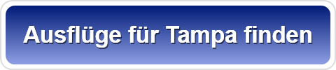 Ausflüge für Tampa finden